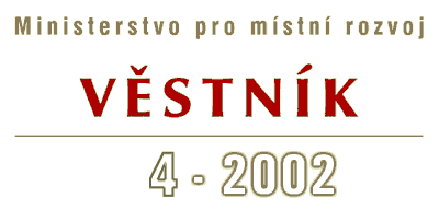 Vìstník 4-2002 Ministerstva pro místní rozvoj